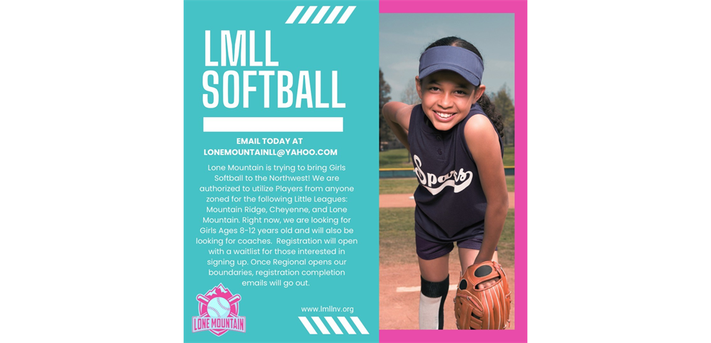 Lone Mountain Softball Registration Opening Dec 6th Click For More Info